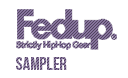 Fedup | brands - fedup sampler & other music