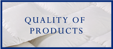 QUALITY OF PRODUCTS